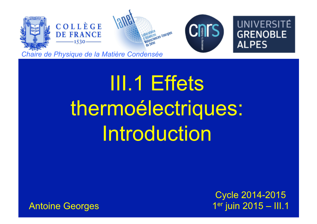 III.1 Effets Thermoélectriques: Introduction