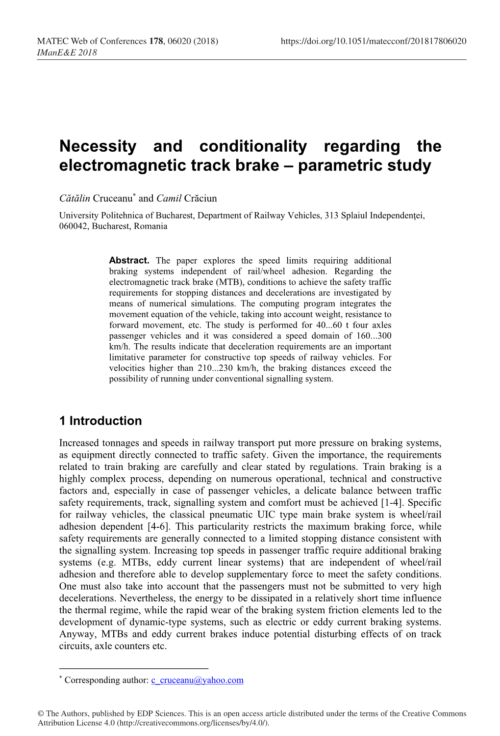 Necessity and Conditionality Regarding the Electromagnetic Track Brake – Parametric Study