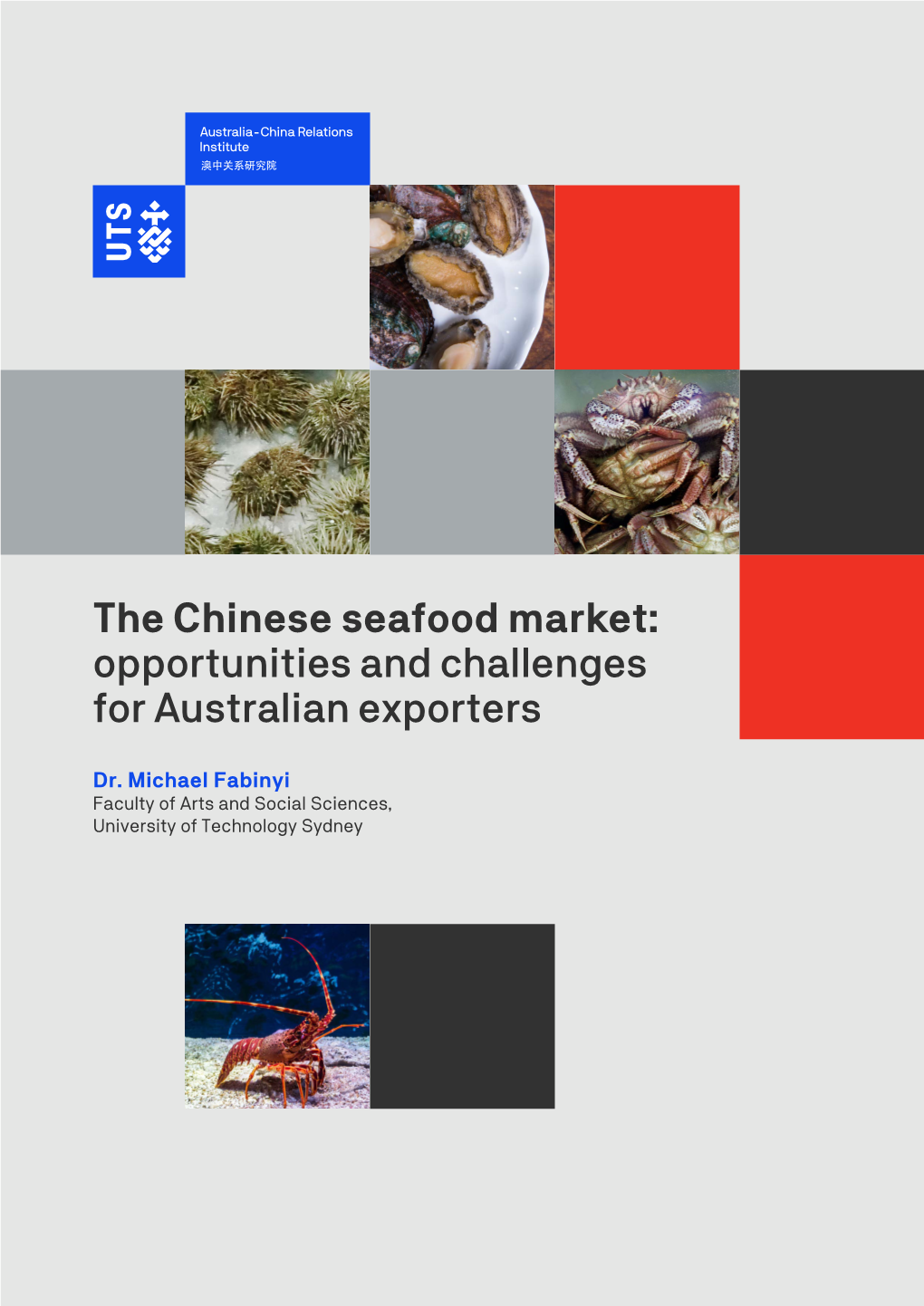 The Chinese Seafood Market: Opportunities and Challenges for Australian Exporters