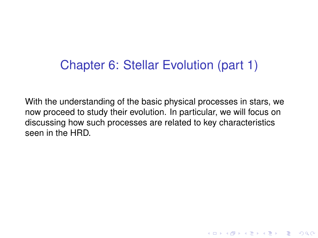 Chapter 6: Stellar Evolution (Part 1)