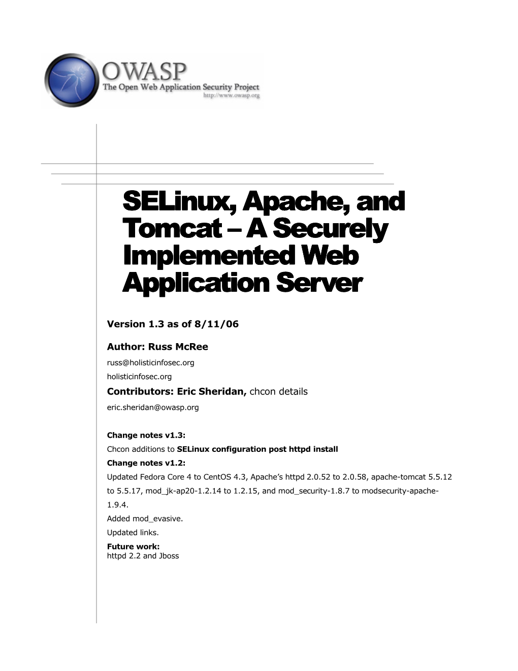 Selinux, Apache, and Tomcat – a Securely a Securely Implemented Web Application Server Application Server