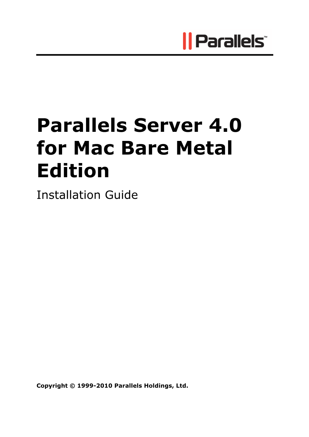 Parallels Server 4.0 for Mac Bare Metal Edition Installation Guide