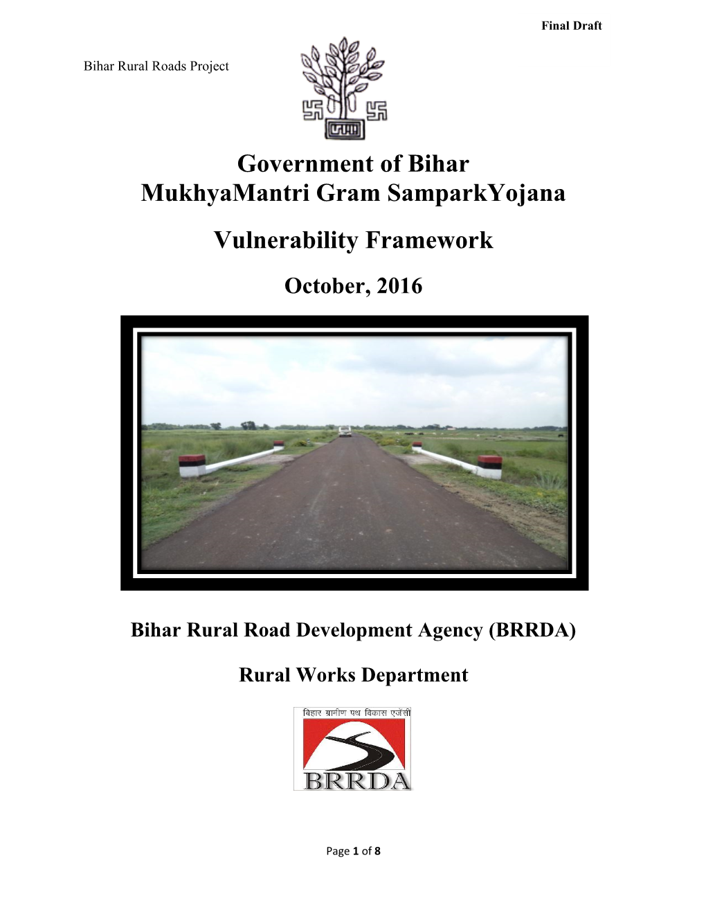 Government of Bihar Mukhyamantri Gram Samparkyojana Vulnerability Framework October, 2016