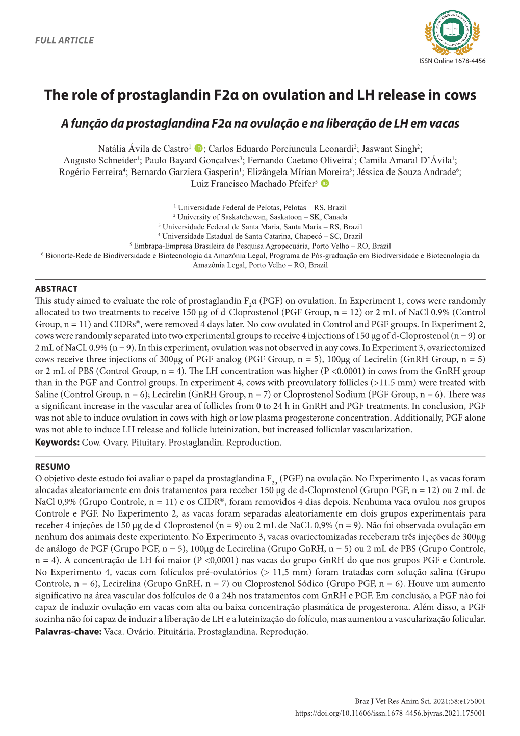 The Role of Prostaglandin F2α on Ovulation and LH Release in Cows