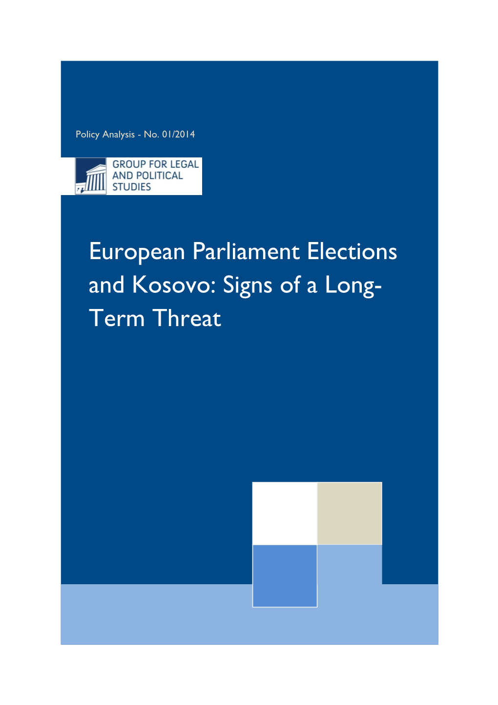 European Parliament Elections and Kosovo: Signs of a Long