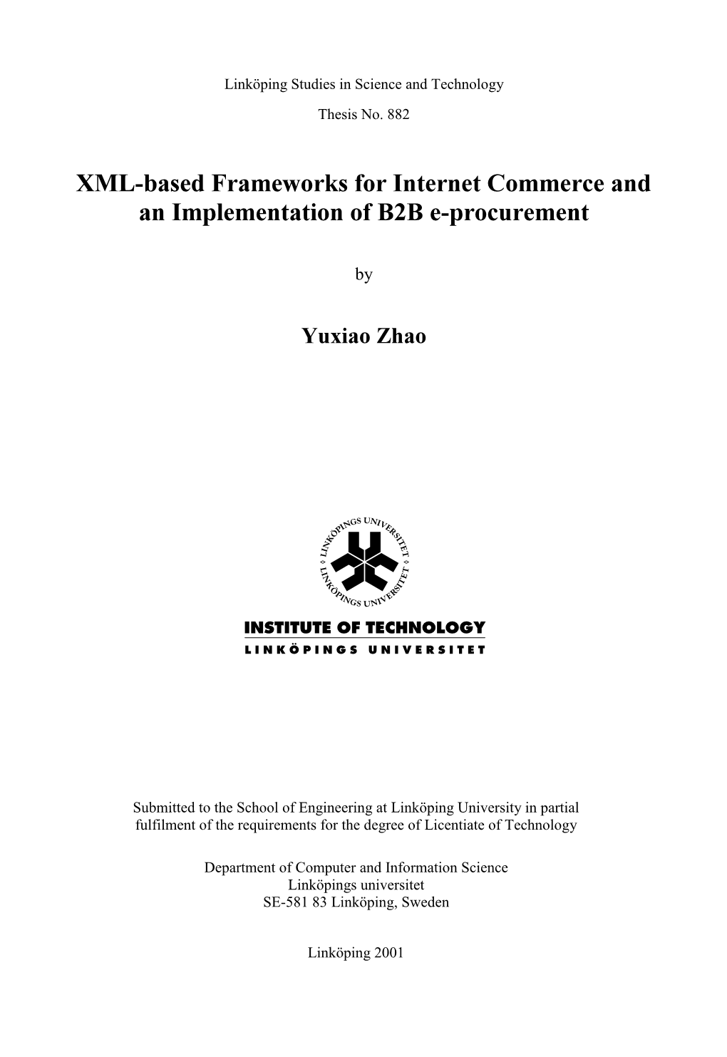 XML Based Frameworks for Internet Commerce and an Implementation