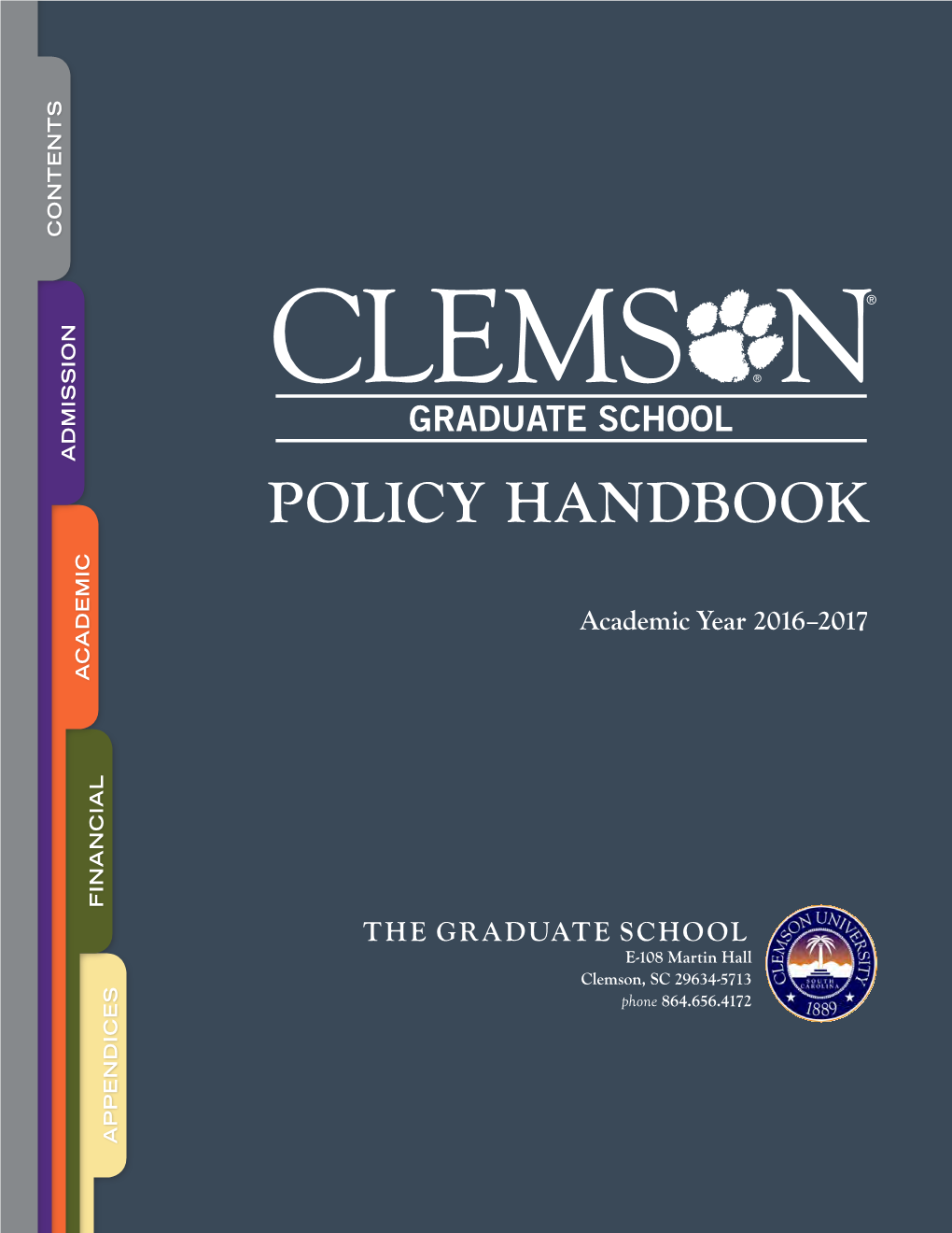 Graduate School Policy Handbook Was Published Will Be Listed on the “Changes” Page of Future Editions