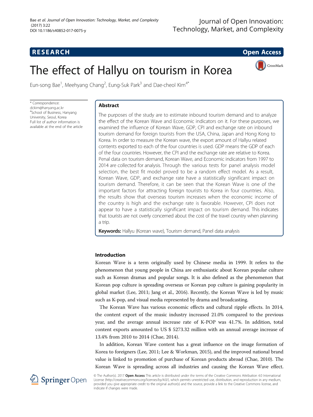 The Effect of Hallyu on Tourism in Korea Eun-Song Bae1, Meehyang Chang2, Eung-Suk Park3 and Dae-Cheol Kim4*