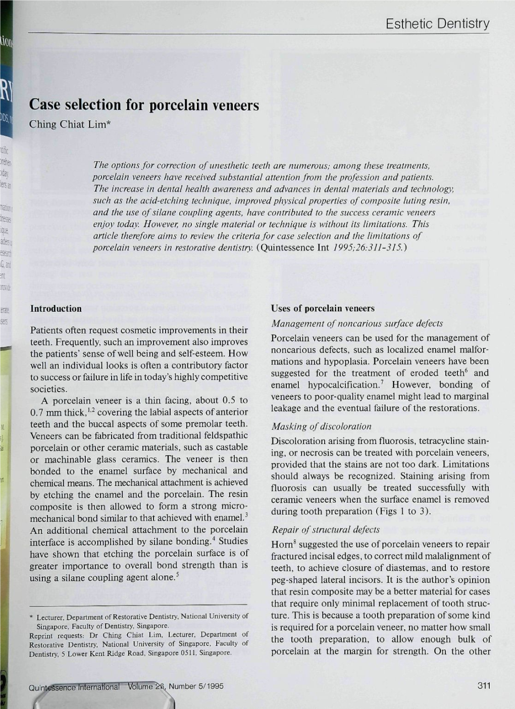 Case Selection for Porcelain Veneers Ching Chiat Lim*
