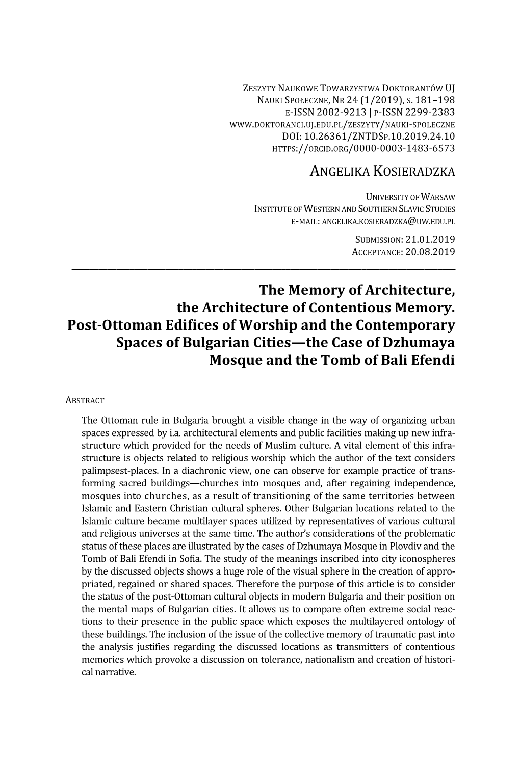 The Memory of Architecture, the Architecture of Contentious Memory. Post-Ottoman Edifices of Worship and the Contemporary Spac