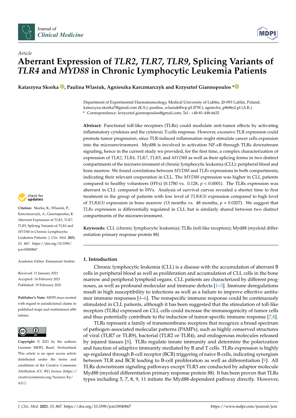 Aberrant Expression of TLR2, TLR7, TLR9, Splicing Variants of TLR4 and MYD88 in Chronic Lymphocytic Leukemia Patients