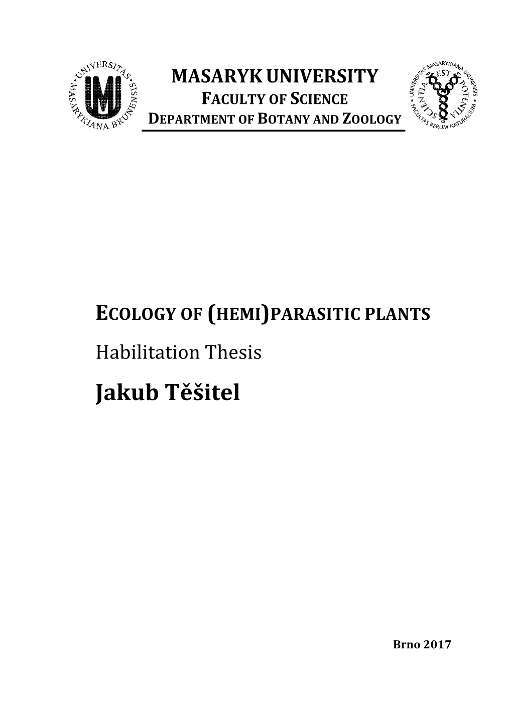 PARASITIC PLANTS Habilitation Thesis Jakub Těšitel