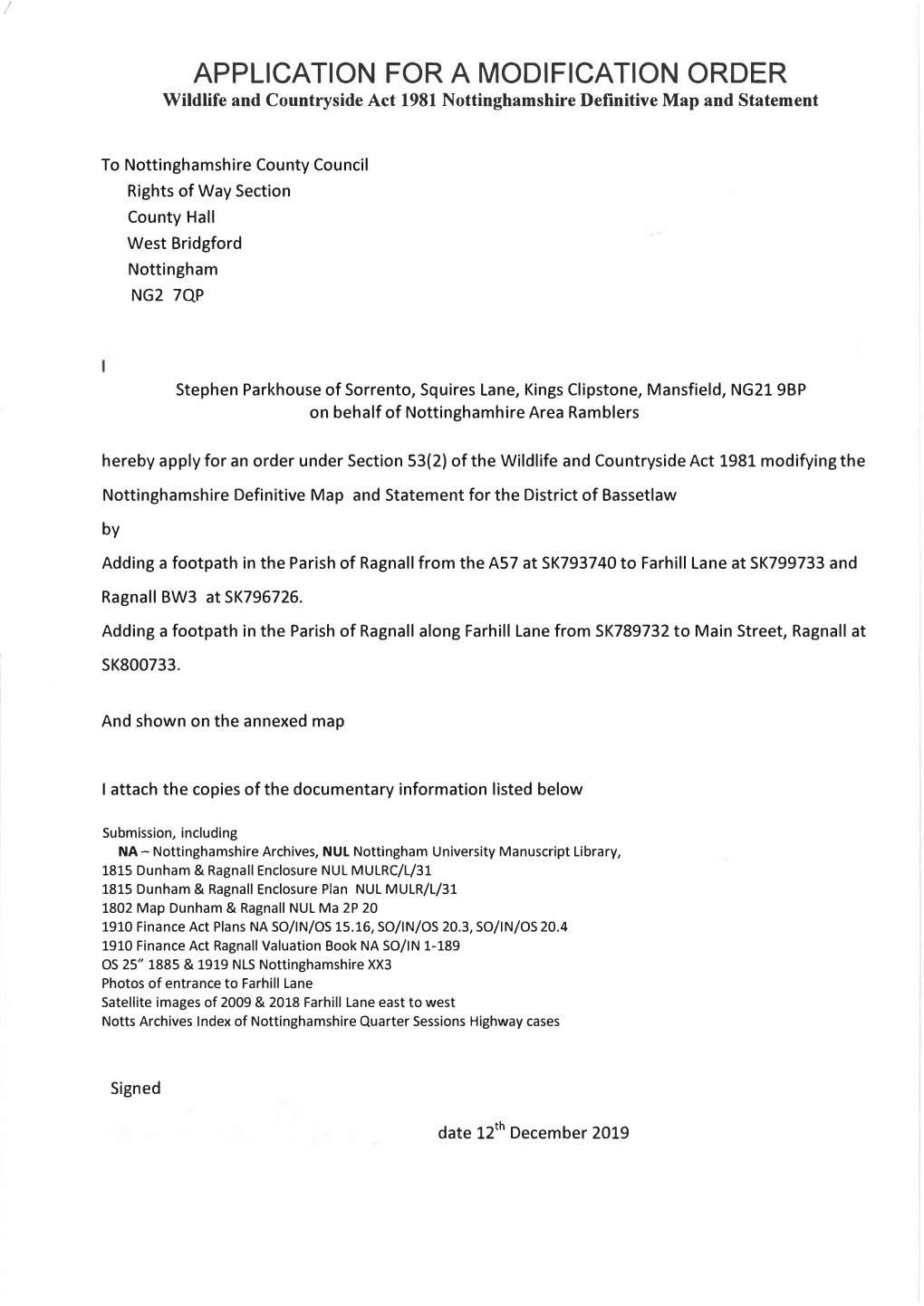 APPLICATION for a MODIFICATION ORDER Wildlife and Countryside Act 1981 Nottinghamshire Definitivemap and Statement