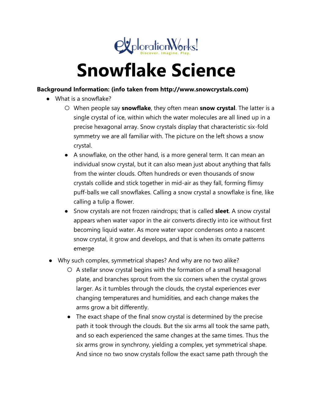 Snowflake Science