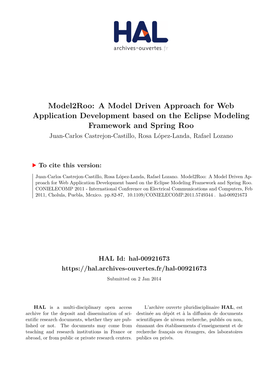 Model2roo: a Model Driven Approach for Web Application Development Based on the Eclipse Modeling Framework and Spring