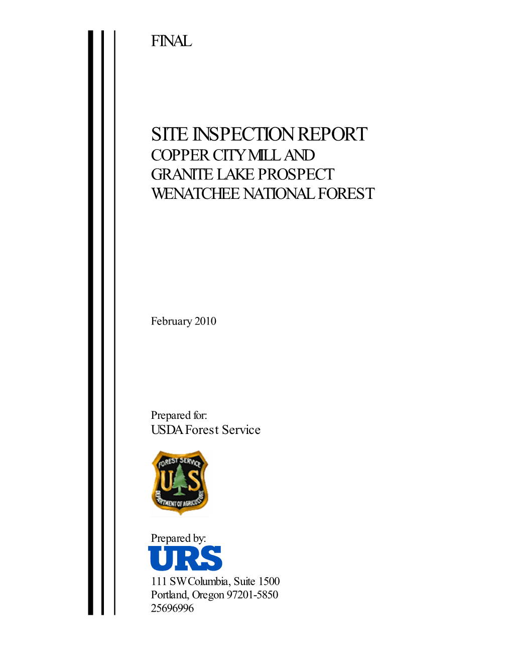 Site Inspection Report Copper City Mill and Granite Lake Prospect Wenatchee National Forest