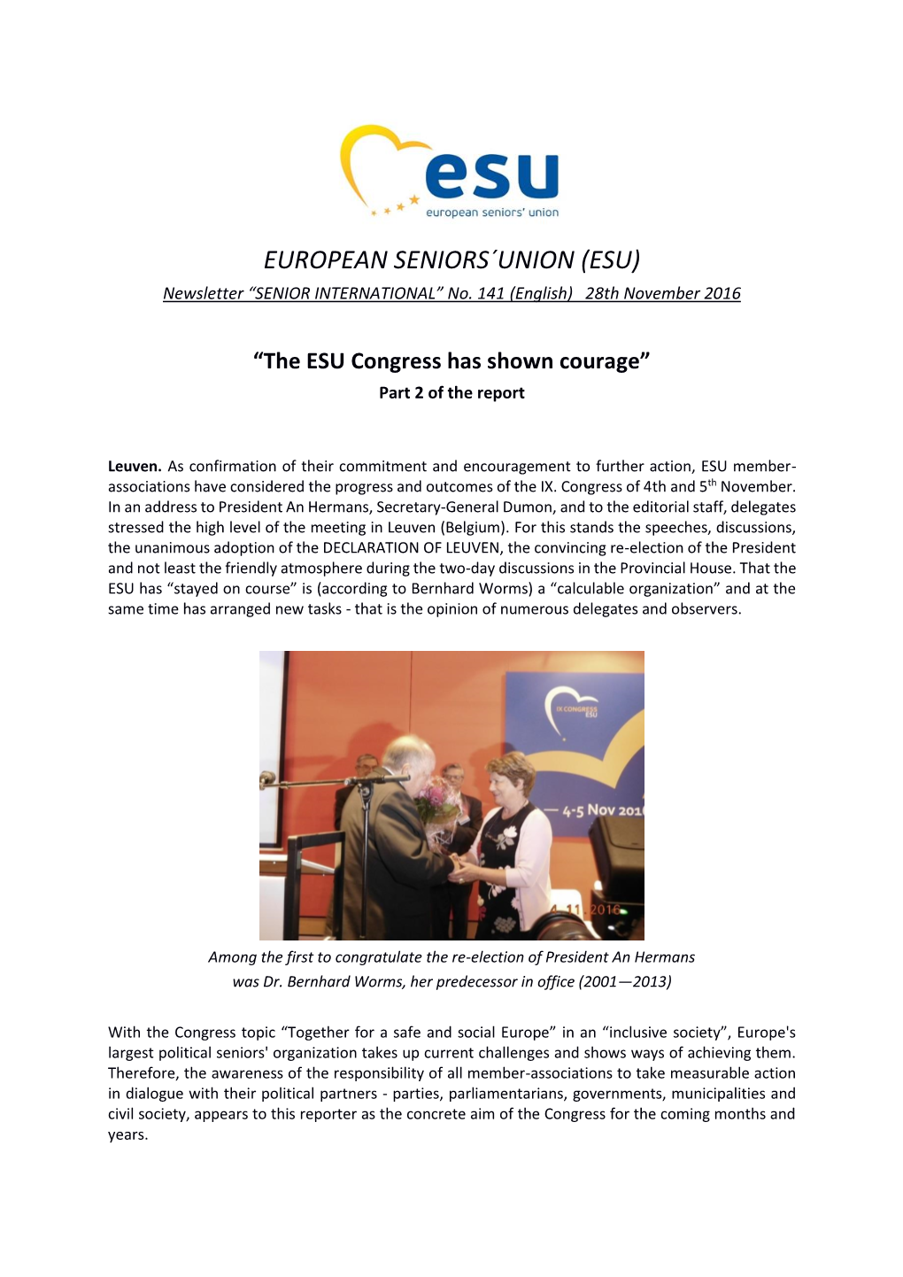 The ESU Congress Has Shown Courage” Part 2 of the Report