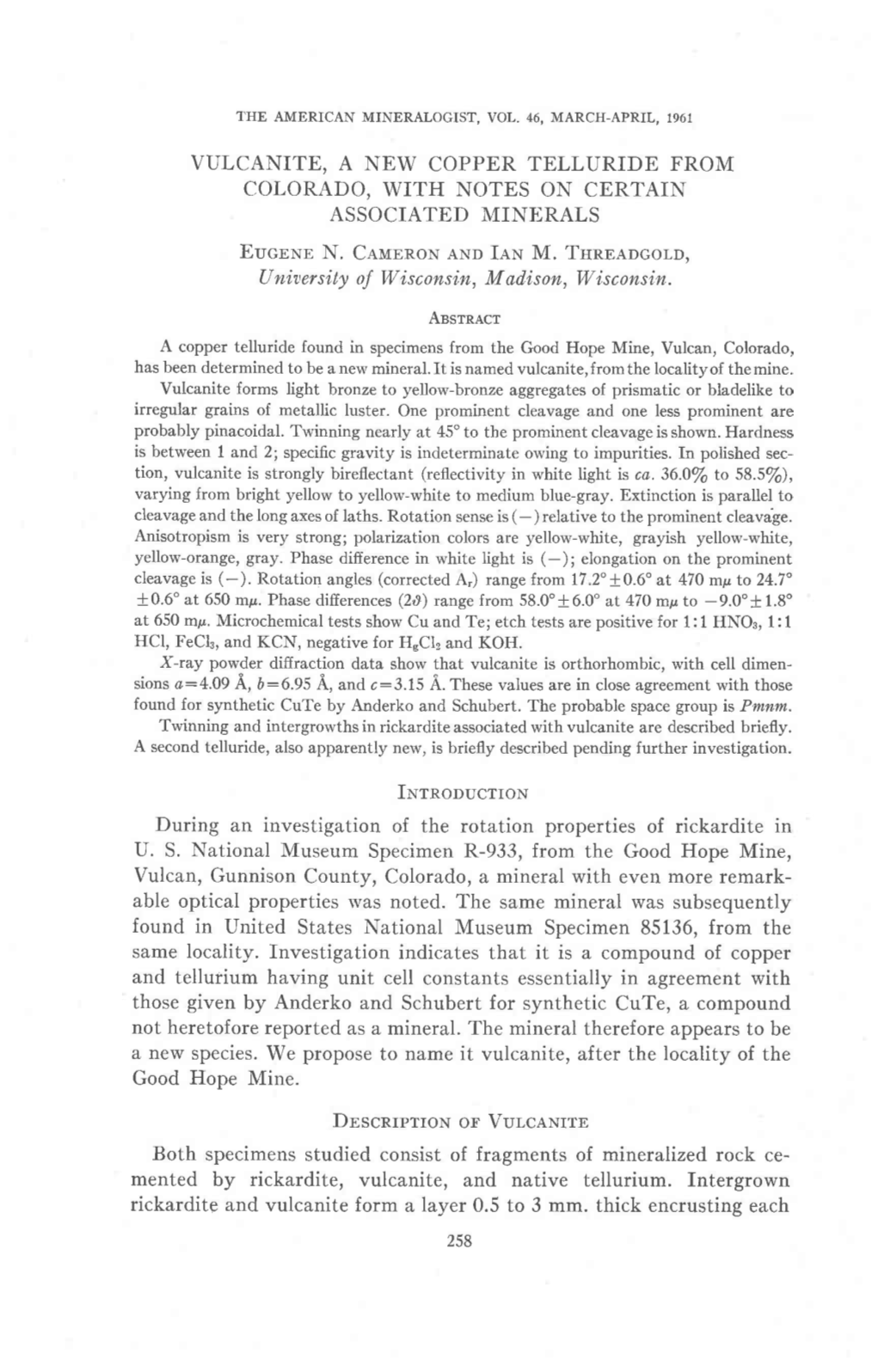 VULCANITE, a NEW COPPER TELLURIDE from COLORADO, with NOTES on CERTAIN ASSOCIATED MINERALS Eucoxn N. Calrnnox Ann Lq.N M. 'Iunn