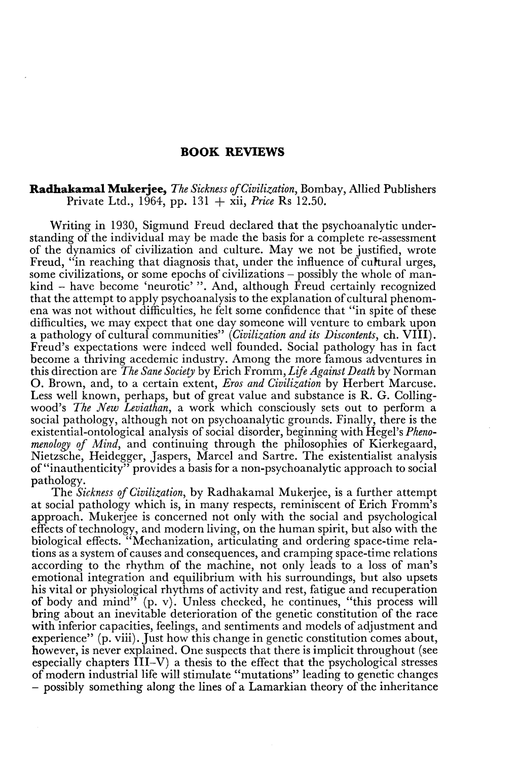 BOOK REVIEWS Radhakamal Mukerjee, the Sickness of Civilization, Bombay, Allied Publishers Private Ltd., 1964, Pp. 131 + Xii