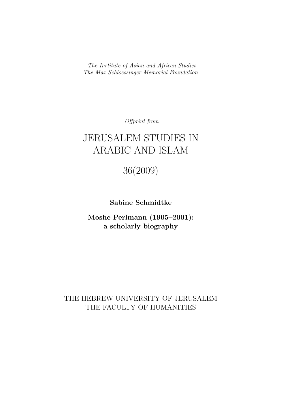 Jerusalem Studies in Arabic and Islam 36(2009)