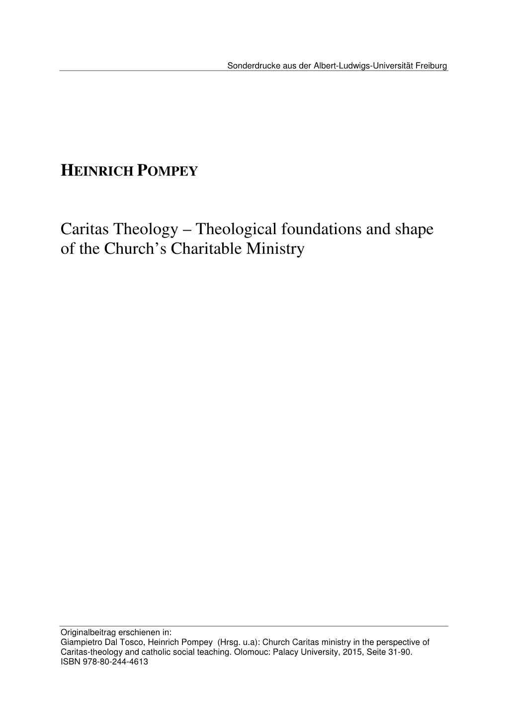 Caritas Theology – Theological Foundations and Shape of the Church’S Charitable Ministry