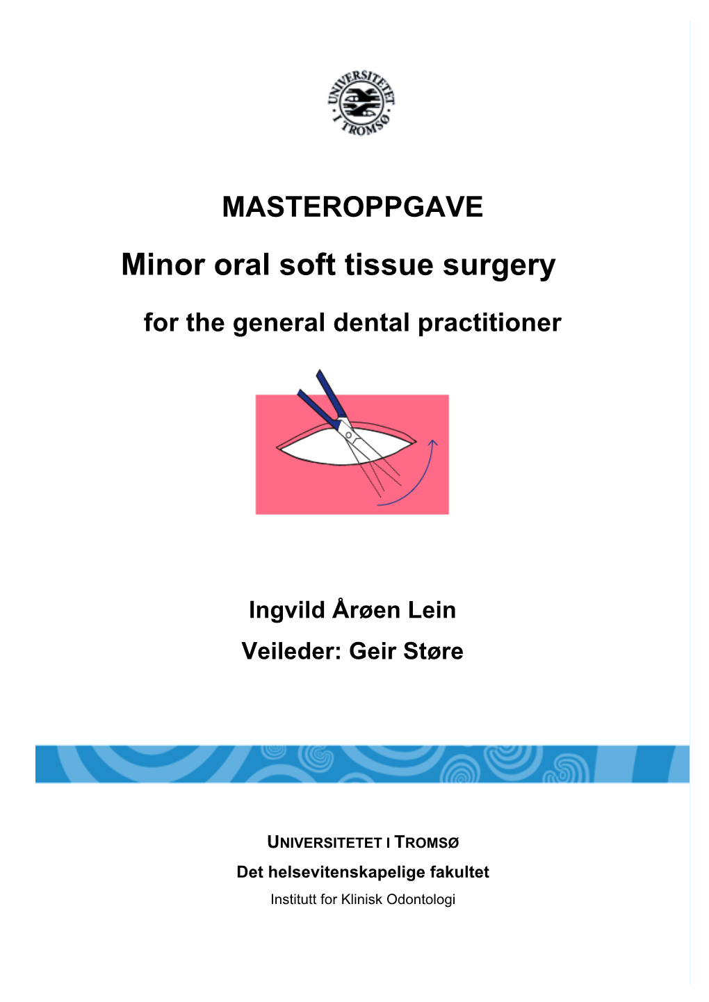 Minor Oral Soft Tissue Surgery