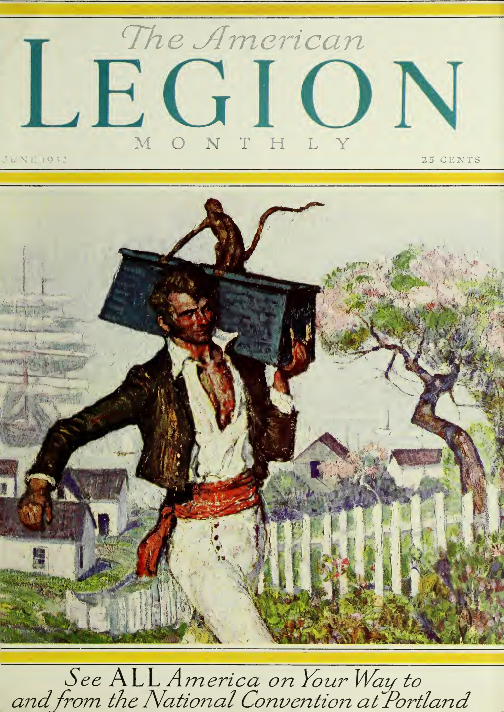 The American Legion Monthly [Volume 12, No. 6 (June 1932)]