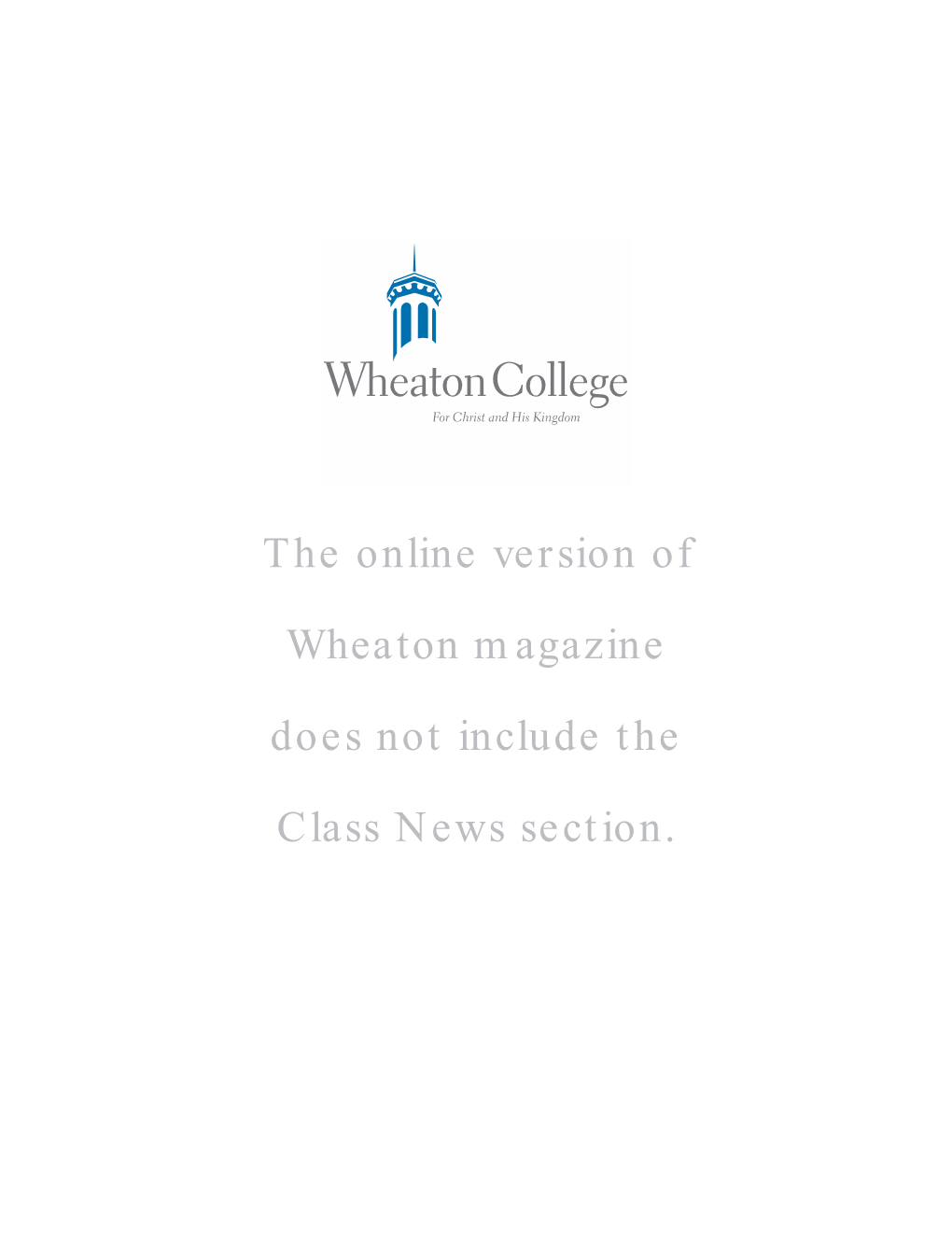 The Online Version of Wheaton Magazine Does Not Include The