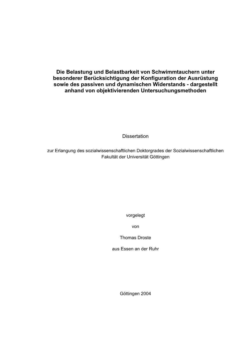 Über Die Belastung Und Belastbarkeit Von Schwimmtauchern Bei Ausgewählten Unter Wasser Tätigkeiten