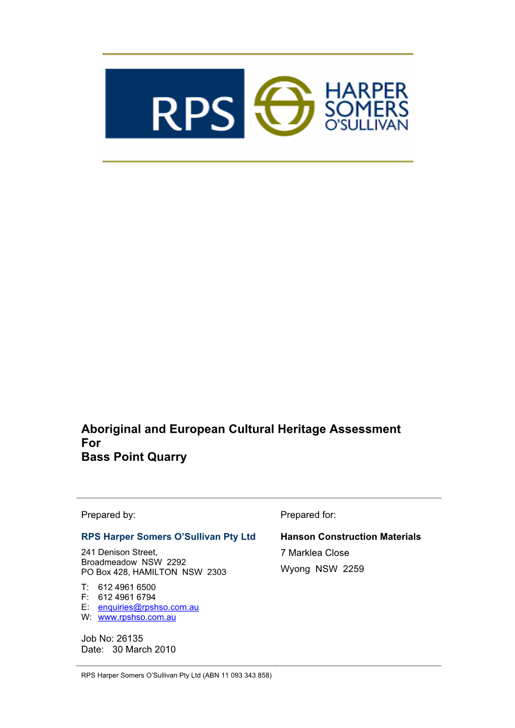 Aboriginal and European Cultural Heritage Assessment for Bass Point Quarry