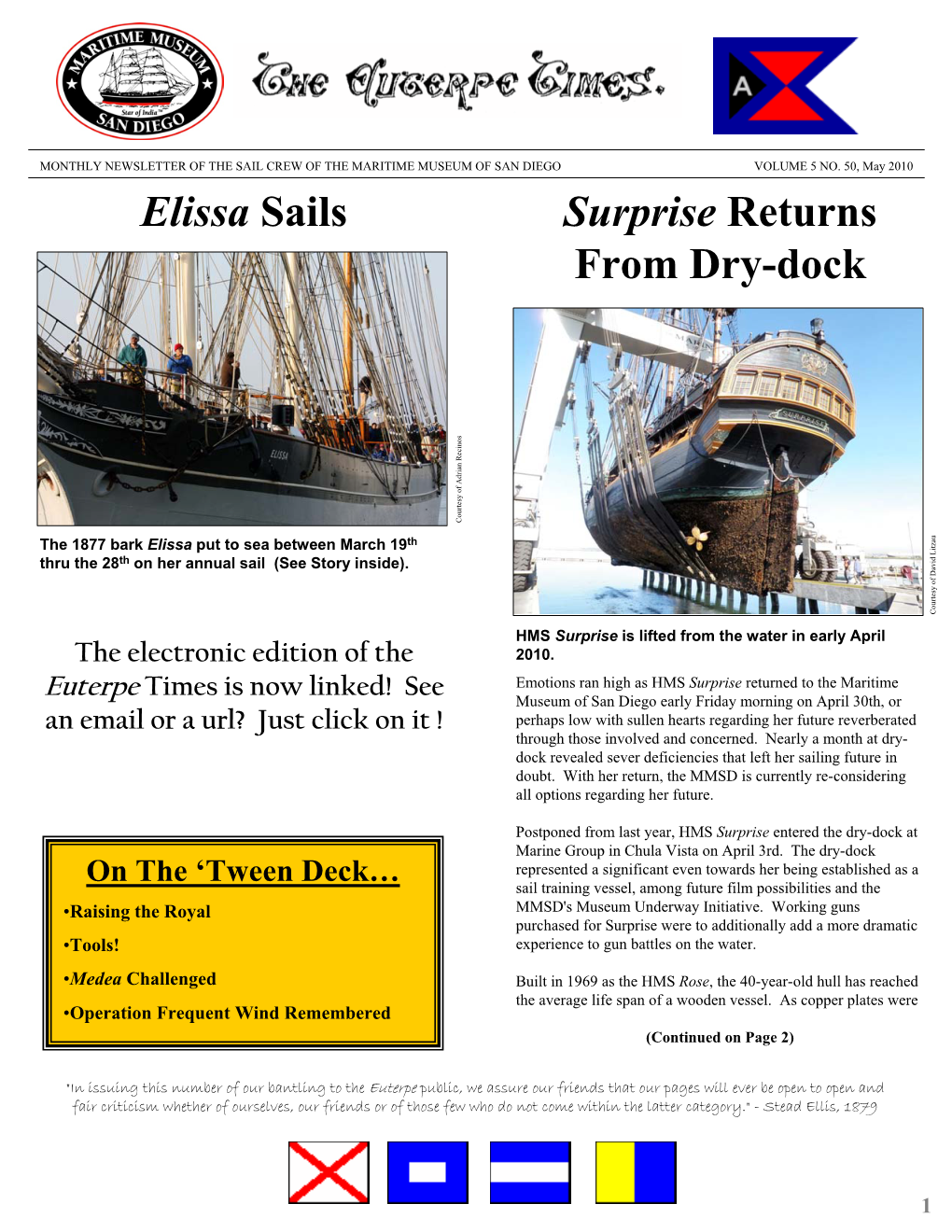 Surprise Returns from Dry-Dock Elissa Sails