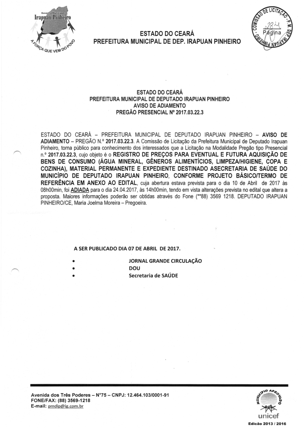 Ii'itin 111'Iro ESTADO DO CEARA PREFEITURA MUNICIPAL DE DEP. IRAPUAN PINHEIRO Unicef