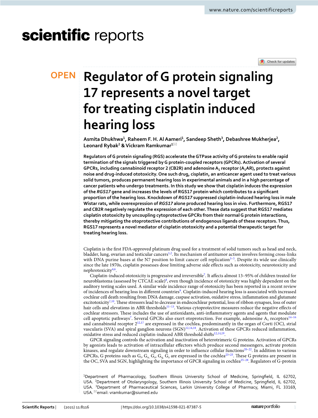 Regulator of G Protein Signaling 17 Represents a Novel Target for Treating Cisplatin Induced Hearing Loss Asmita Dhukhwa1, Raheem F