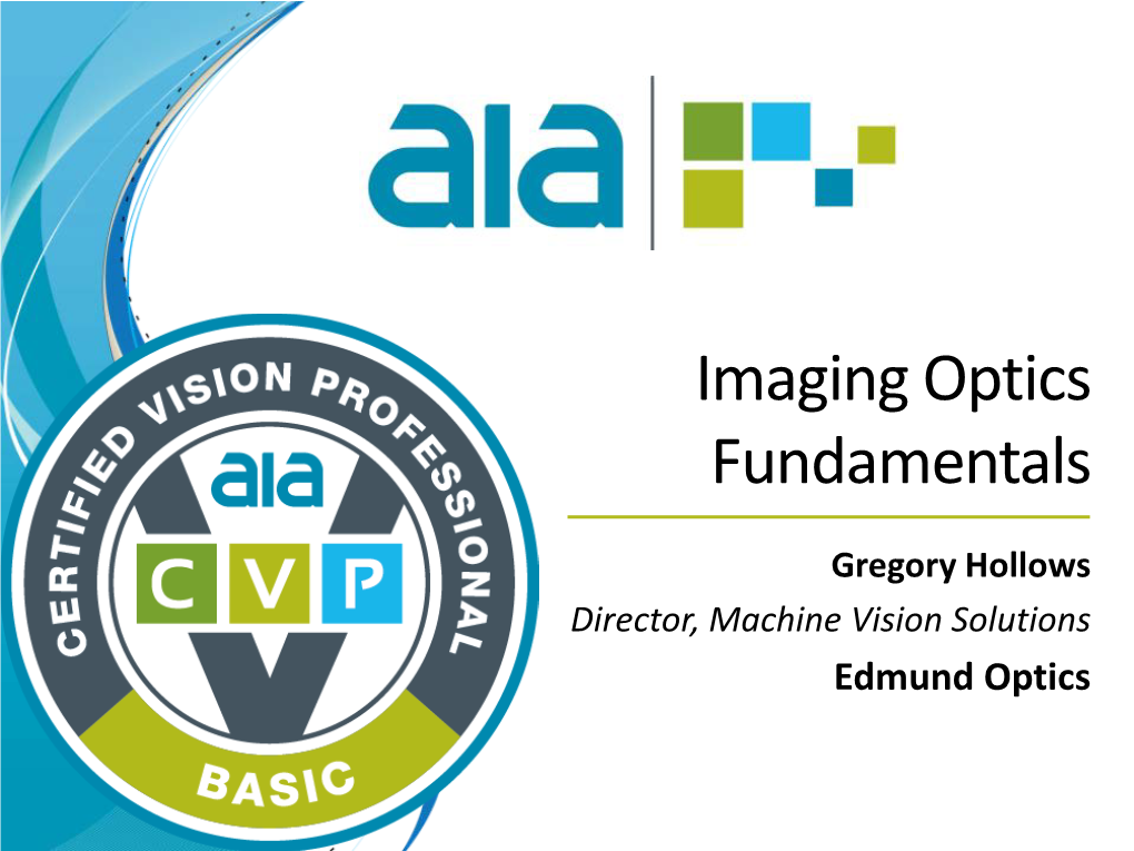 Imaging Optics Fundamentals