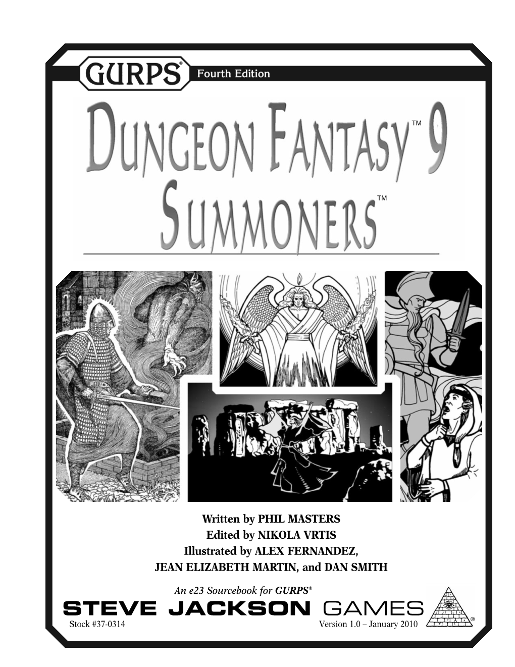 GURPS Dungeon Fantasy 9: Summoners Is Copyright © 2010 by Steve Jackson Games Incorporated