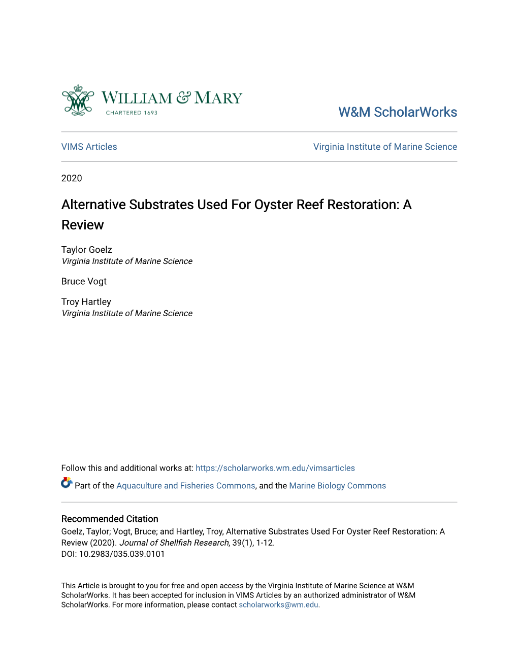 Alternative Substrates Used for Oyster Reef Restoration: a Review