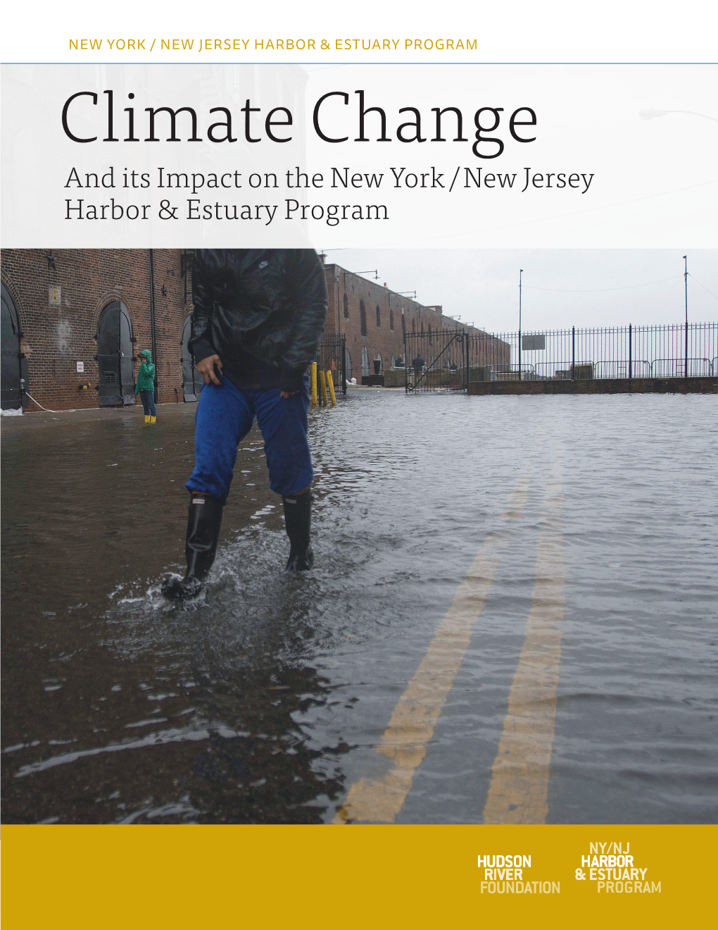 Climate Change and Its Impact on the New York/ New Jersey Harbor & Estuary Program