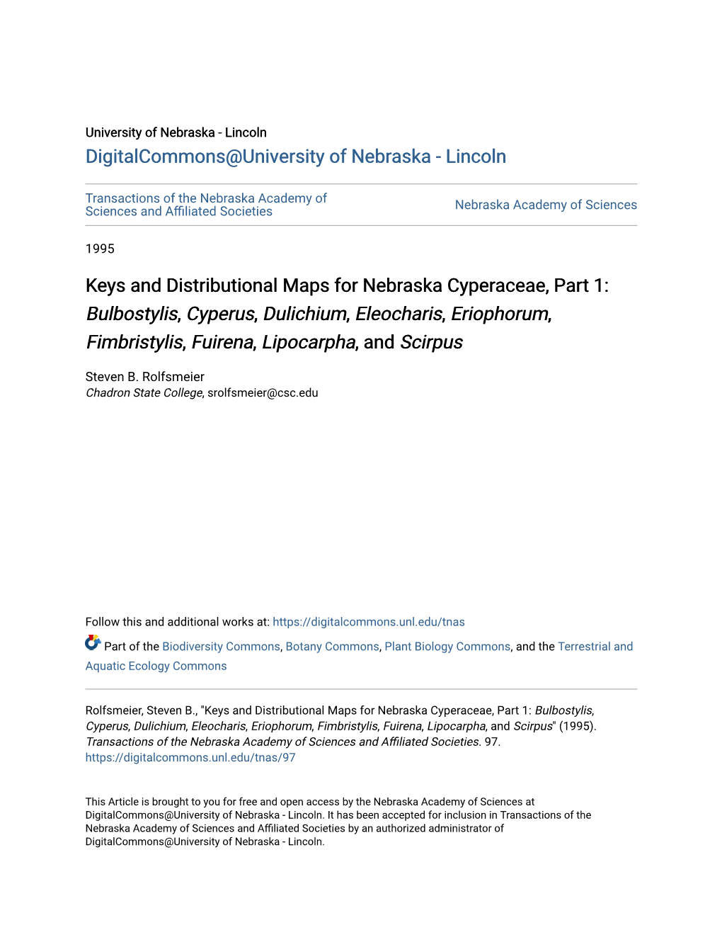 Keys and Distributional Maps for Nebraska Cyperaceae, Part 1: Bulbostylis, Cyperus, Dulichium, Eleocharis, Eriophorum, Fimbristylis, Fuirena, Lipocarpha, and Scirpus