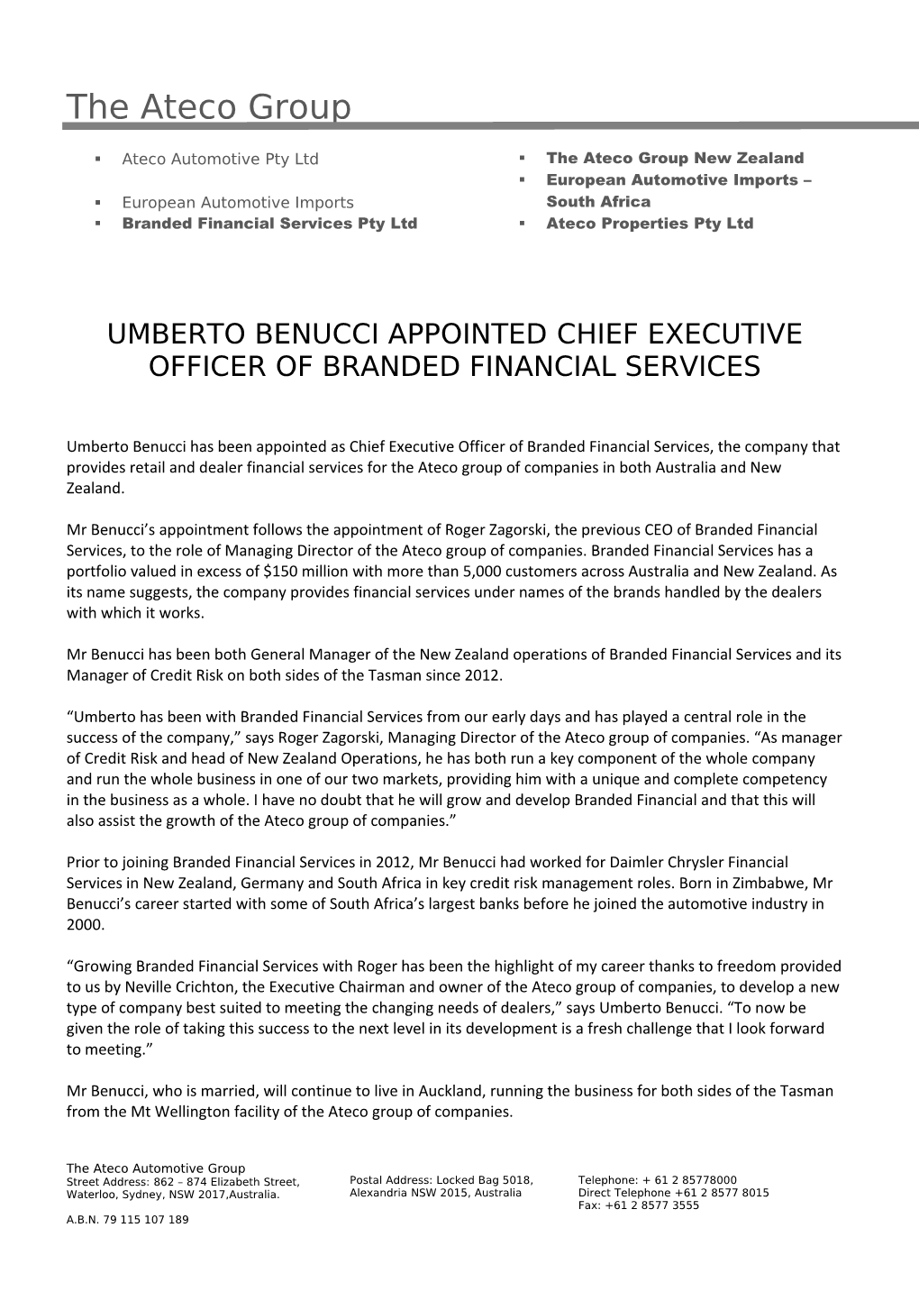 UMBERTO BENUCCI APPOINTED Chief Executive Officer of BRANDED FINANCIAL SERVICES