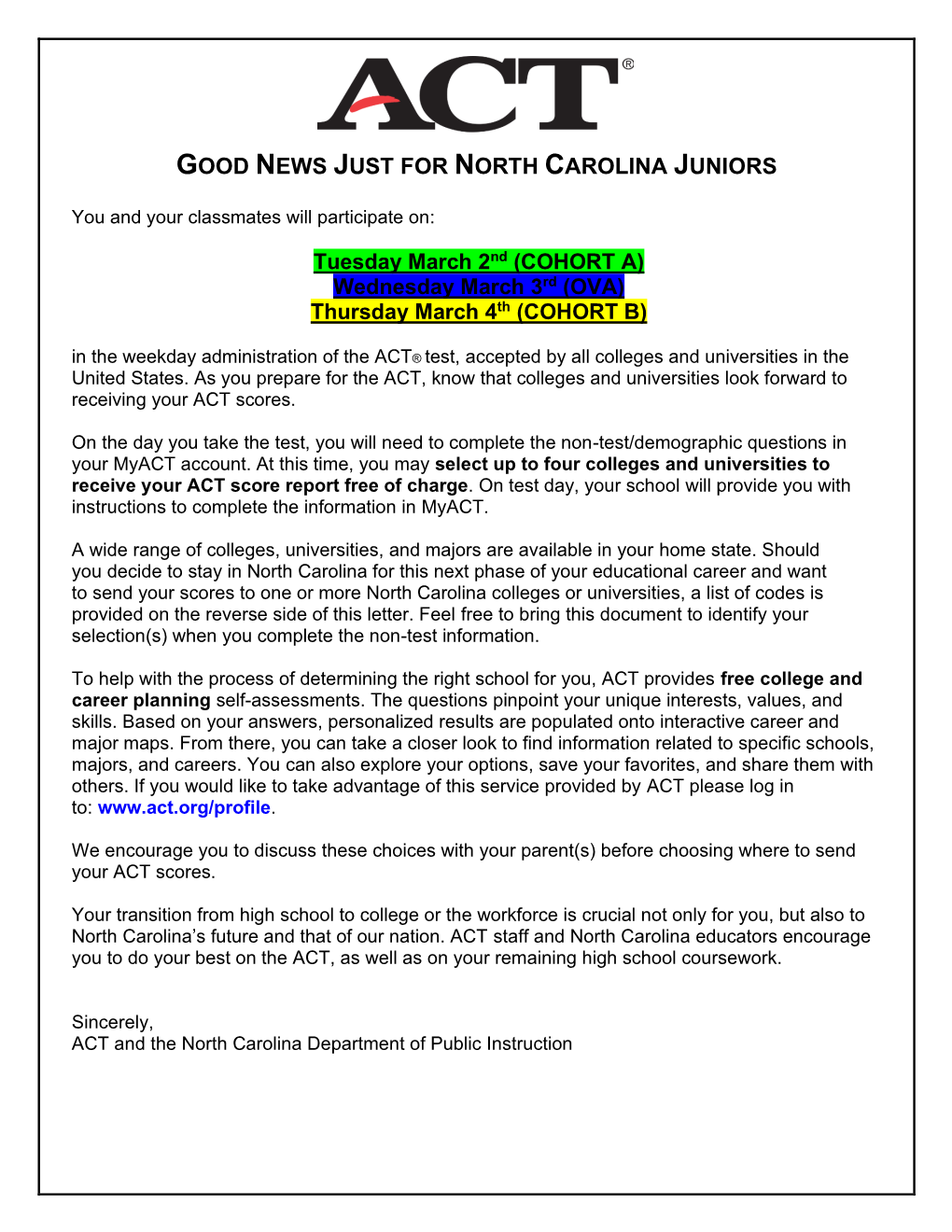 Good News Just for North Carolina Juniors