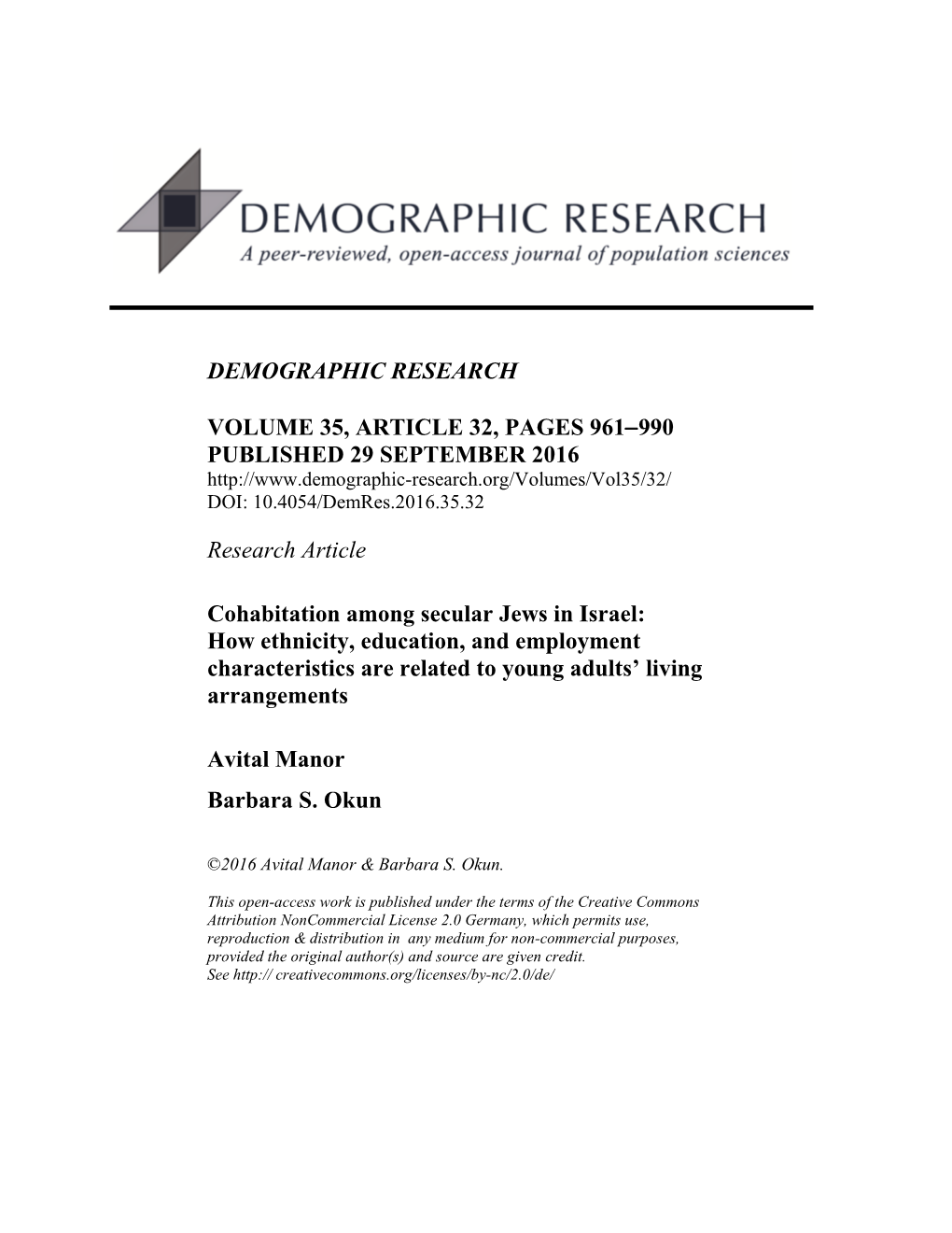 Cohabitation Among Secular Jews in Israel: How Ethnicity, Education, and Employment Characteristics Are Related to Young Adults’ Living Arrangements
