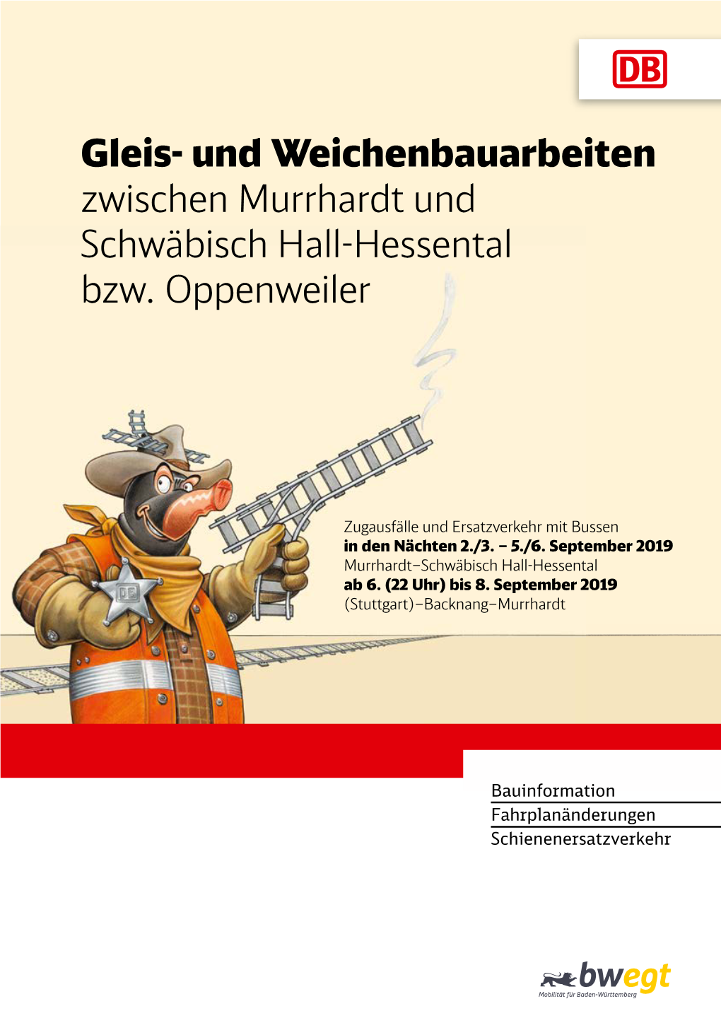 Gleis- Und Weichenbauarbeiten Zwischen Murrhardt Und Schwäbisch Hall-Hessental Bzw