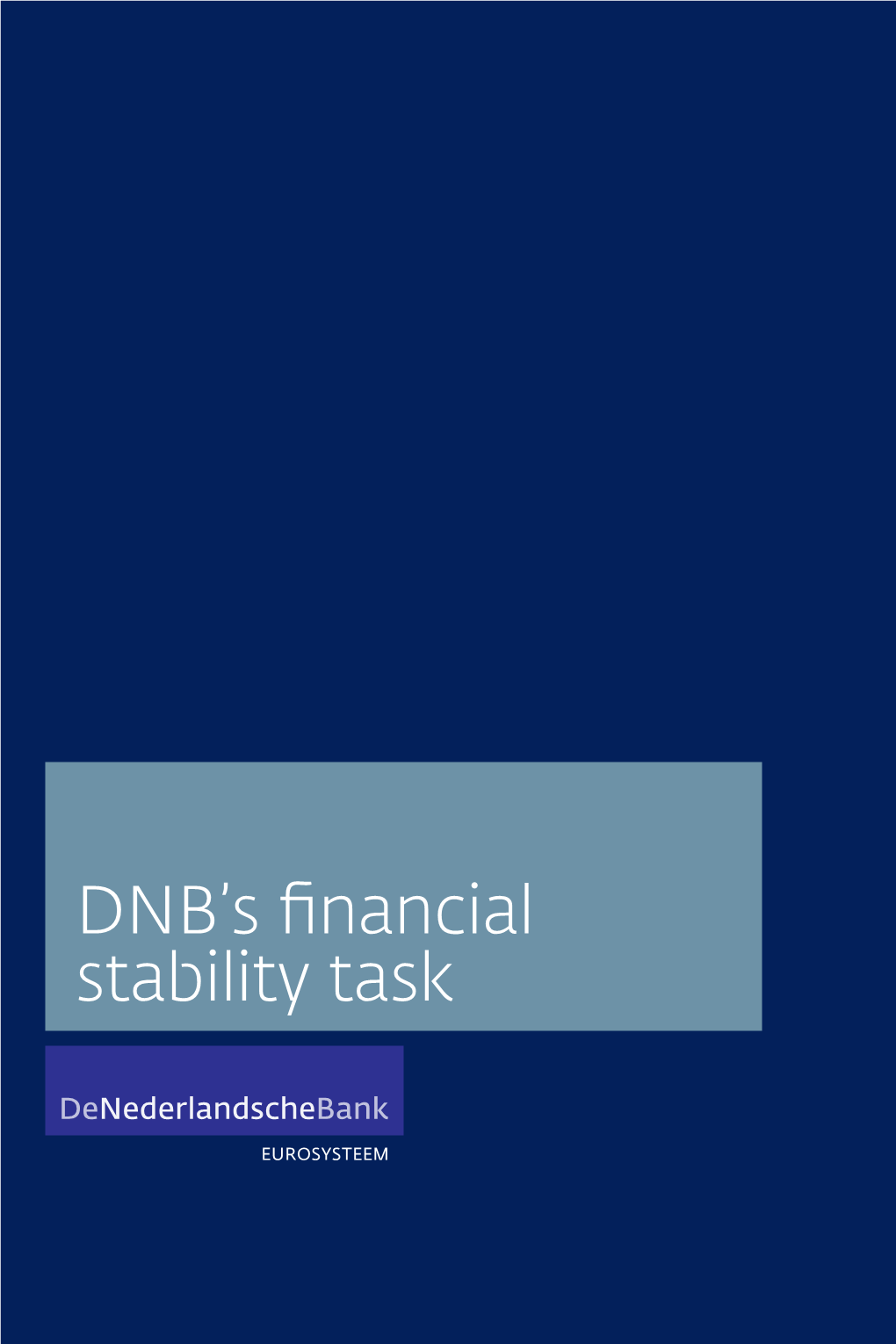 DNB's Financial Stability Task