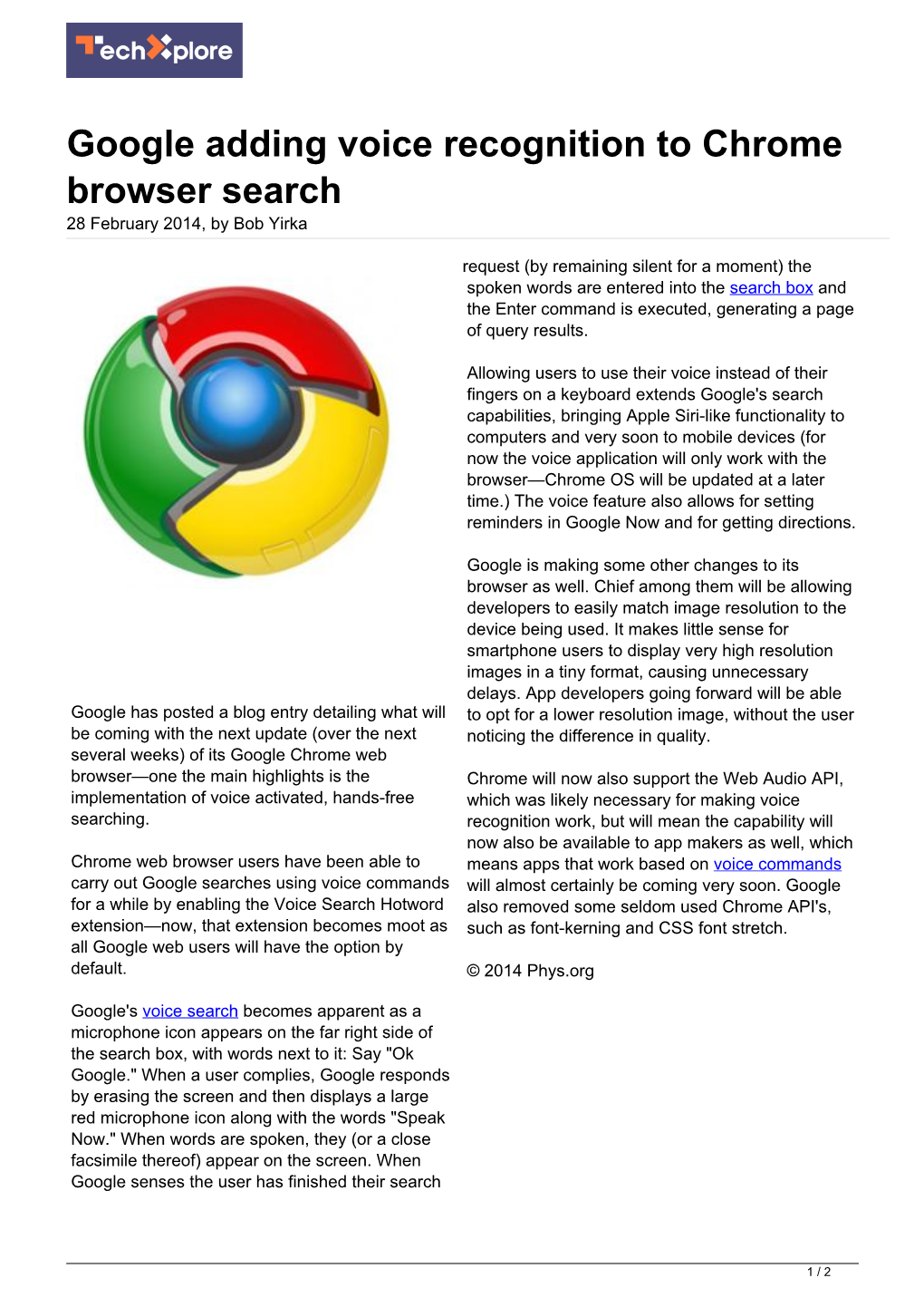 Google Adding Voice Recognition to Chrome Browser Search 28 February 2014, by Bob Yirka