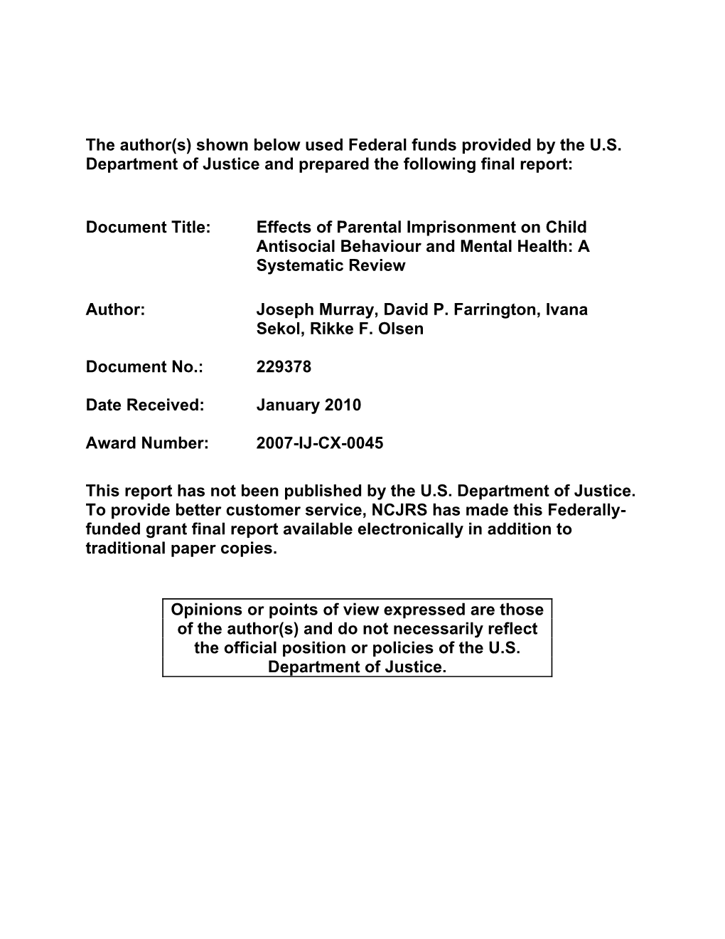 Effects of Parental Imprisonment on Child Antisocial Behaviour and Mental Health: a Systematic Review