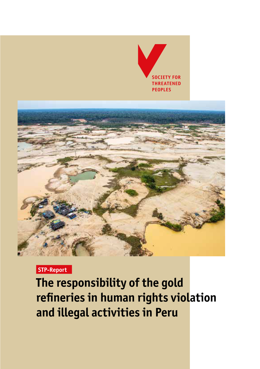 The Responsibility of the Gold Refineries in Human Rights Violation