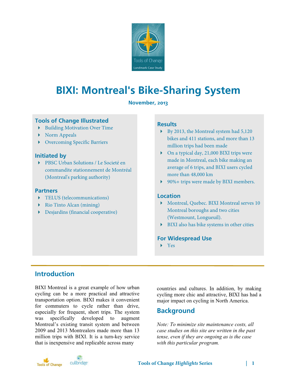 BIXI: Montreal's Bike-Sharing System November, 2013