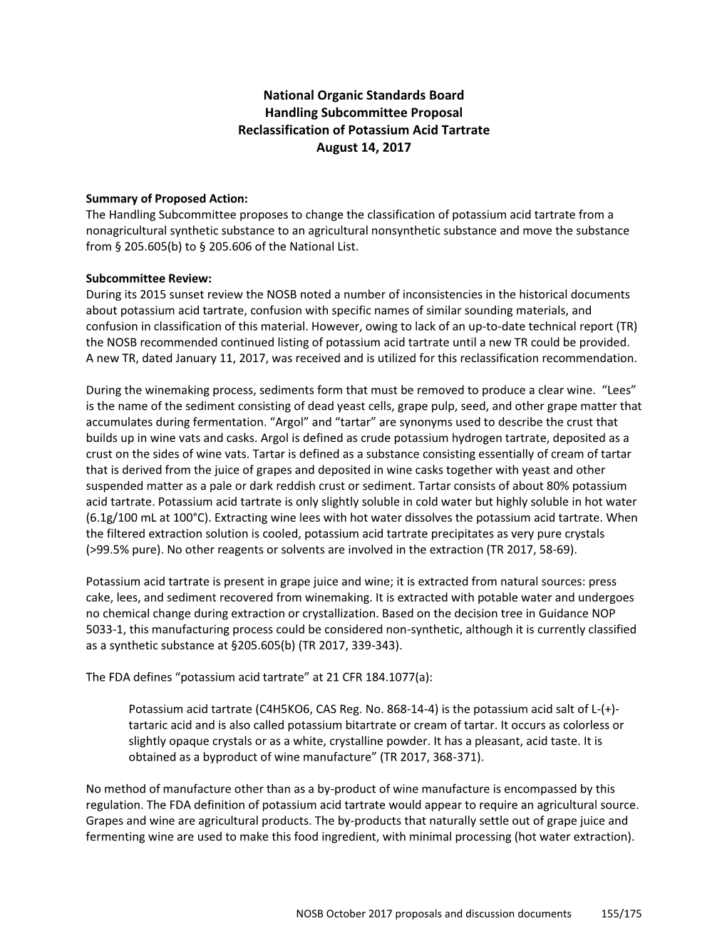 Proposal: Potassium Acid Tartrate Reclassification