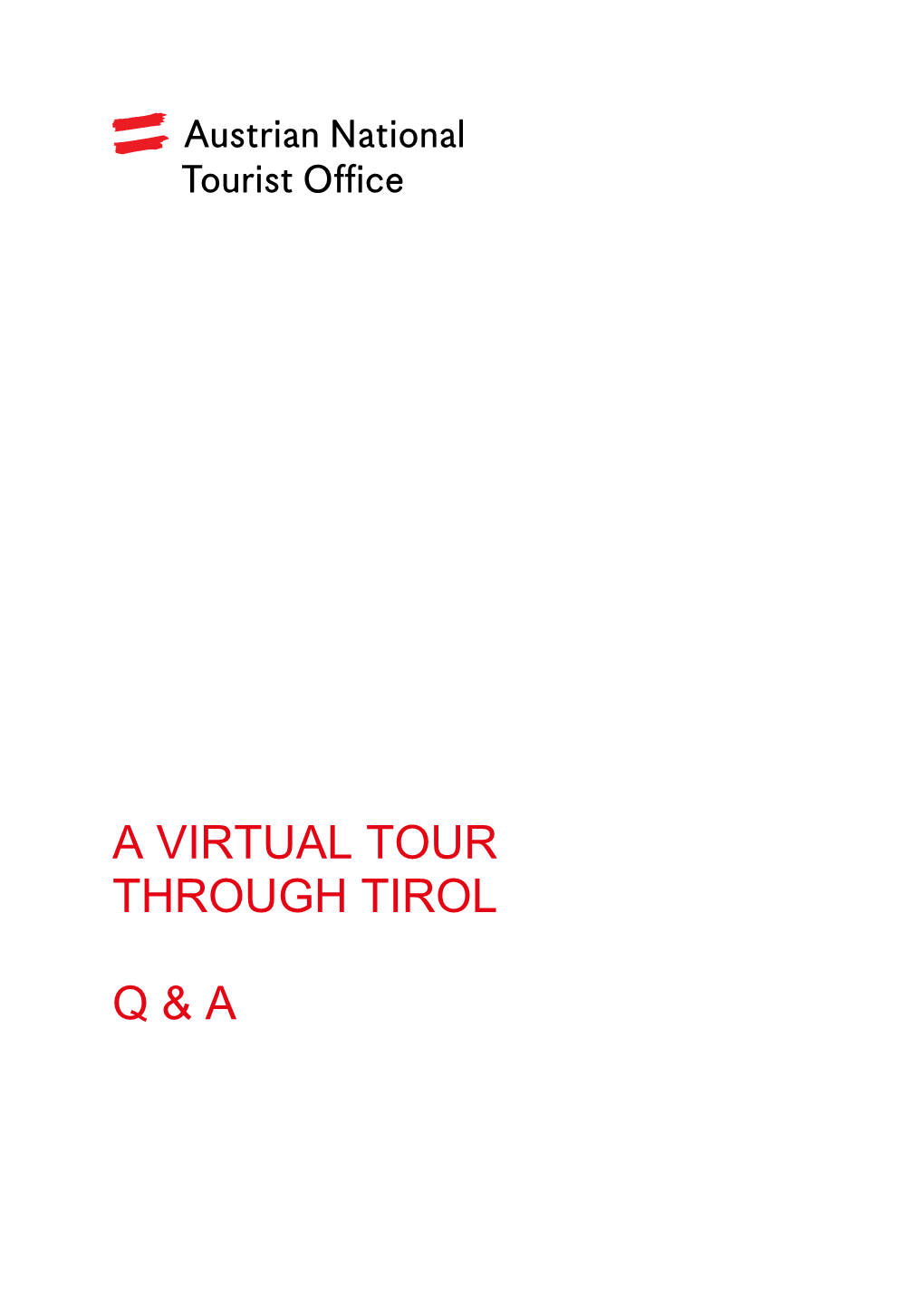 A Virtual Tour Through Tirol Q & A