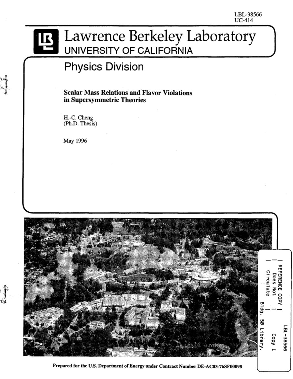 Lawrence Berkeley Laboratory UNIVERSITY of CALIFORNIA Physics Division
